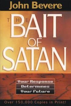 Paperback Bait of Satan: Victory Over Offence, Bitterness and Unforgivingness Book