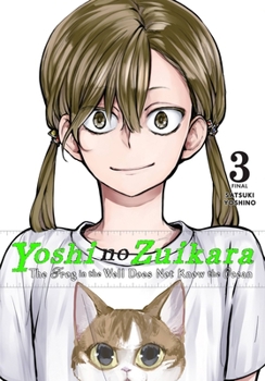  3 - Book #3 of the Yoshi no Zuikara: The Frog in the Well Does Not Know the Ocean