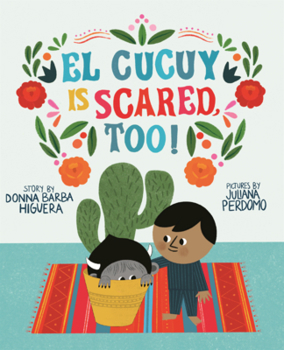 Library Binding El Cucuy Is Scared, Too! Book