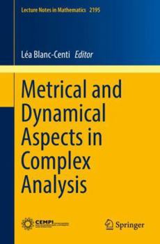 Paperback Metrical and Dynamical Aspects in Complex Analysis Book