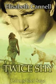 Paperback Twice Shy: Carmichael Saga Book