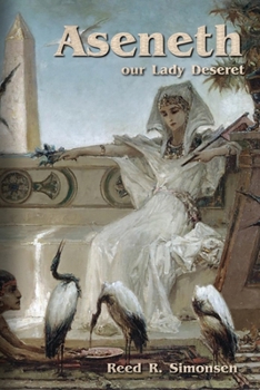 Paperback Aseneth: Our Lady Deseret Book