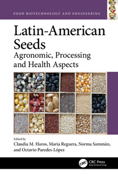 Paperback Latin-American Seeds: Agronomic, Processing and Health Aspects Book