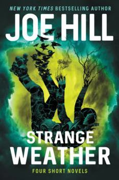 Hardcover Strange Weather: Four Short Novels Book