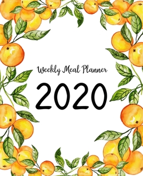 Paperback Weekly Meal Planner: Meal Planner With Calendar - A Year - 365 Daily - 52 Week Daily Weekly and Monthly For Track & Plan Your Meals Weight Book