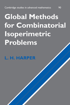 Global Methods for Combinatorial Isoperimetric Problems - Book #90 of the Cambridge Studies in Advanced Mathematics