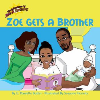 Paperback Zoe Gets a Brother Book