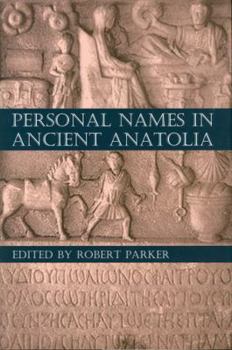 Hardcover Personal Names in Ancient Anatolia Book
