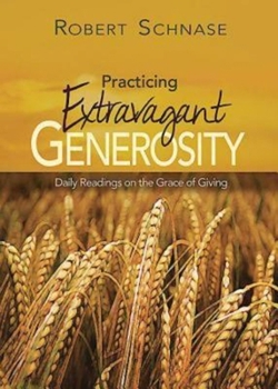 Paperback Practicing Extravagant Generosity: Daily Readings on the Grace of Giving Book