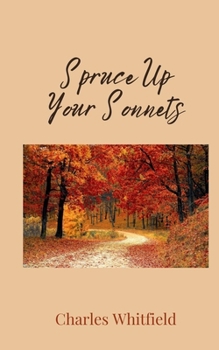 Paperback Spruce Up Your Sonnets Book