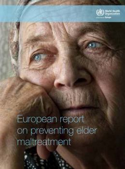 Paperback European Report on Preventing Elder Maltreatment Book