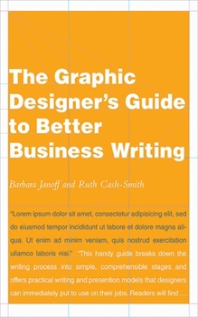 Paperback The Graphic Designer's Guide to Better Business Writing Book