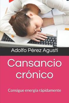 Paperback Cansancio crónico: Consigue energía rápidamente [Spanish] Book