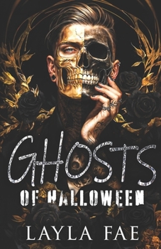 Paperback Ghosts of Halloween: A Dark Why Choose Romance Book