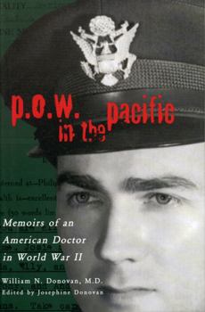 Hardcover P.O.W. in the Pacific: Memoirs of an American Doctor in World War II Book