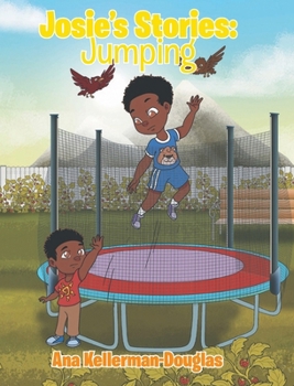 Hardcover Josie's Stories: Jumping Book