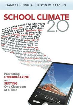 Paperback School Climate 2.0: Preventing Cyberbullying and Sexting One Classroom at a Time Book