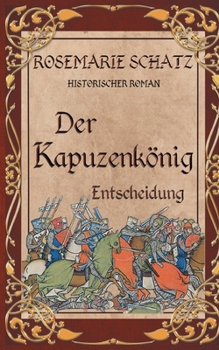 Paperback Der Kapuzenk?nig: Entscheidung [German] Book