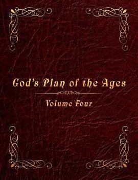 Paperback God's Plan of the Ages Volume 4: King Ahaz to Messiah Book