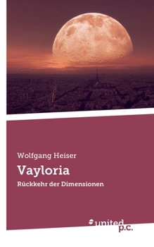 Paperback Vayloria: Rückkehr der Dimensionen [German] Book