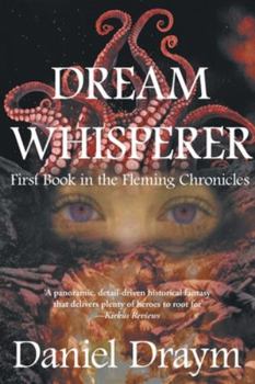 Paperback Dream Whisperer: First Book in the Fleming Chronicles Book