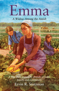 Paperback Emma: A Widow Among the Amish Book