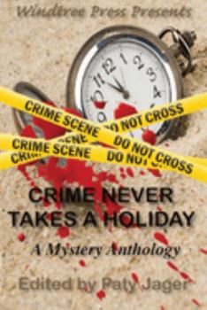 Paperback Crime Never Takes A Holiday Book