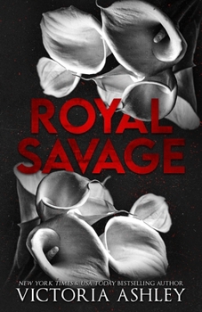 Royal Savage - Book #1 of the Savage & Ink