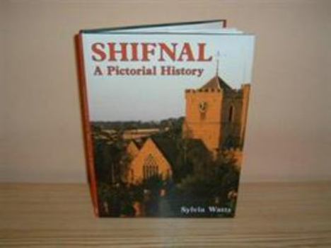 Hardcover Shifnal: A Pictorial History Book