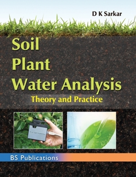 Hardcover Soil Plant Water Analysis: Theory and Practice Book