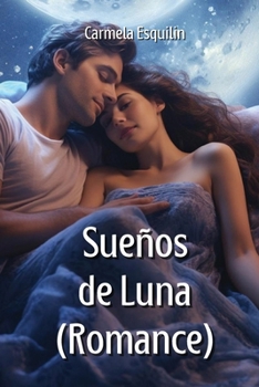 Paperback Sueños de Luna (Romance) [Spanish] Book