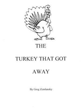 Paperback The Turkey That Got Away Book