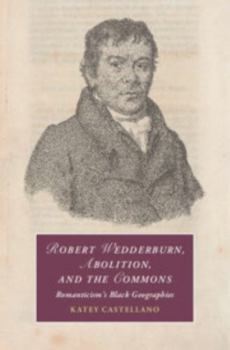 Hardcover Robert Wedderburn, Abolition, and the Commons Book