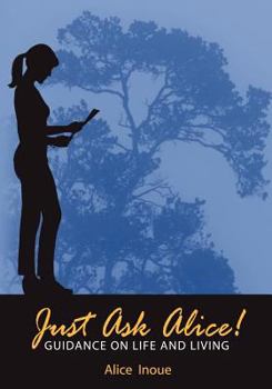 Paperback Just Ask Alice! Book