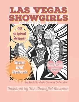 Paperback Las Vegas Showgirl Coloring Book: relax and destress Book