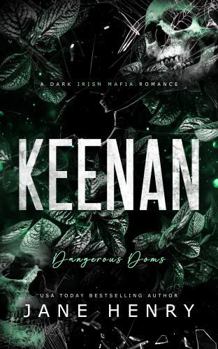 Paperback Keenan: A Dark Irish Mafia Romance (Dangerous Doms) Book