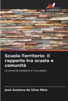 Paperback Scuola-Territorio: il rapporto tra scuola e comunità [Italian] Book