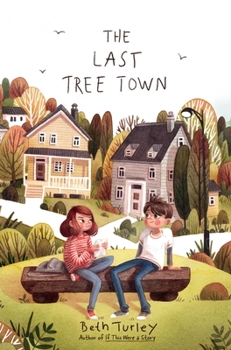 Hardcover The Last Tree Town Book