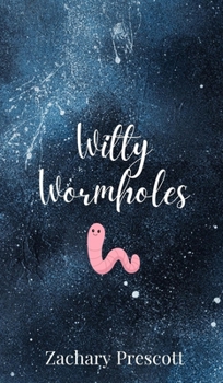 Hardcover Witty Wormholes Book