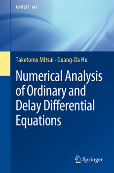 Paperback Numerical Analysis of Ordinary and Delay Differential Equations Book