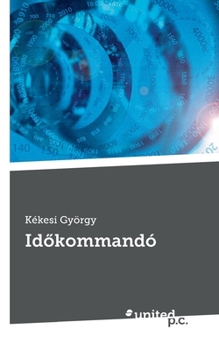 Paperback Időkommandó [Hungarian] Book