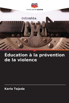 Paperback Éducation à la prévention de la violence [French] Book