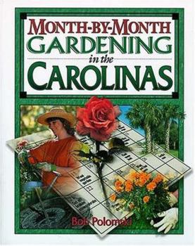 Paperback Month-By-Month Gardening in the Carolinas Book