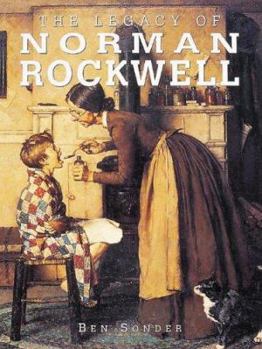 The Legacy of Norman Rockwell (Great Masters) - Book  of the American Artists