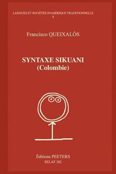 Paperback Syntaxe Sikuani [French] Book