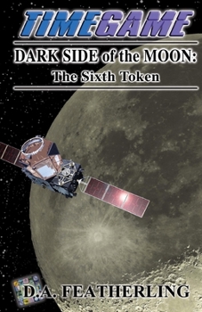 Paperback Dark Side of the Moon: The Sixth Token Book