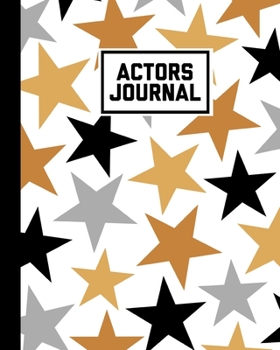 Paperback Actors Journal: Audition Log Book With Notes Notebook Book