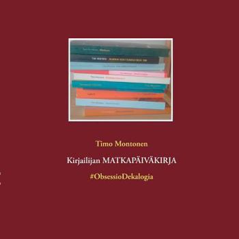 Paperback Kirjailijan MATKAPÄIVÄKIRJA: #ObsessioDekalogia [Finnish] Book
