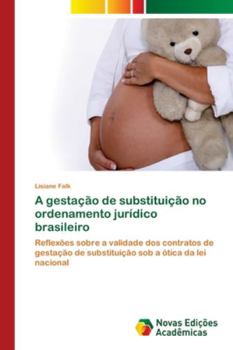 Paperback A gestação de substituição no ordenamento jurídico brasileiro [Portuguese] Book