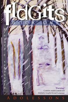 Paperback fIdGits, Book 1: Adolessons: Growing Up in the Seventies Book